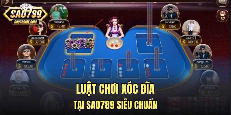 Luật chơi xóc đĩa tại Sao789 siêu chuẩn