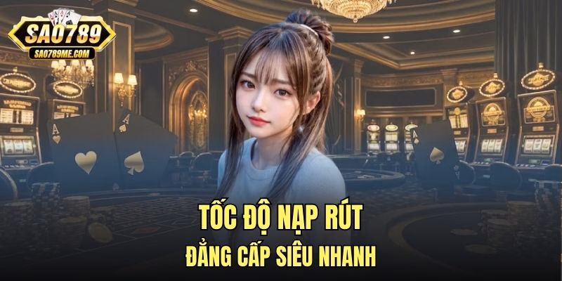 Tốc độ nạp rút đẳng cấp, siêu nhanh
